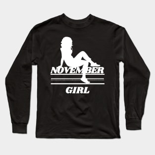 November Birthday Women November Girl S Long Sleeve T-Shirt